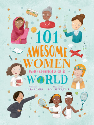 cover image of 101 Awesome Women Who Changed Our World